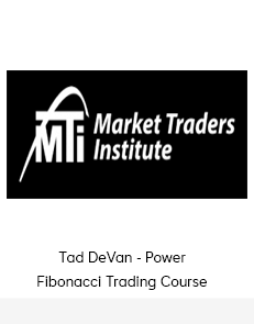 Tad DeVan - Power Fibonacci Trading Course