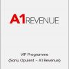 The A1 Revenue VIP Programme (Sanu Opulent - A1 Revenue)