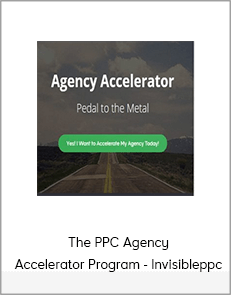 The PPC Agency Accelerator Program - Invisibleppc