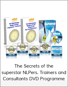 The Secrets of the superstar NLPers. Trainers and Consultants DVD Programme