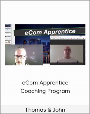 Thomas & John - eCom Apprentice Coaching Program