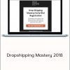 Till Boadella - Dropshipping Mastery 2018
