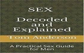 Tom Anderson - How To Have Sex: The Complete Sex Guide Package
