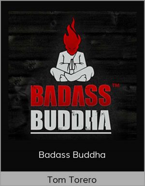 Tom Torero - Badass Buddha