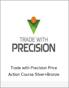 Trade with Precision Price Action Course Silver+Bronze