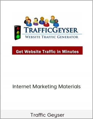 Traffic Geyser - Internet Marketing Materials