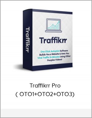 Traffikrr Pro ( OTO1+OTO2+OTO3)