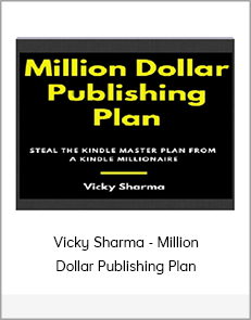 Vicky Sharma - Million Dollar Publishing Plan