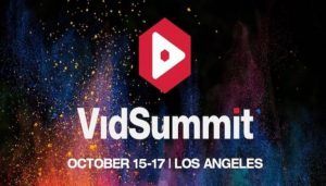 VidSummit 2019 – YouTube & Video Marketing Conference