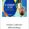 Vishen Lakhiani (Mindvalley) - Be Extraordinary