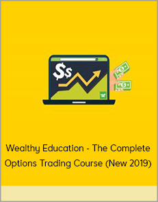 Wealthy Education - The Complete Options Trading Course (New 2019)