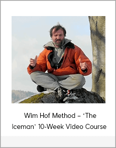 Wim Hof Method – ‘The Iceman’ 10-Week Video Course