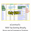 eComHowTo - 1000 Top Earning Shopify Store and eCommerce Training