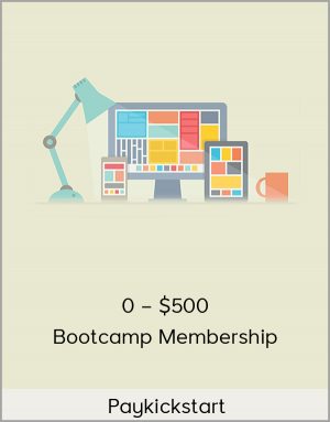Paykickstart - 0 - $500 Bootcamp Membership