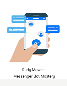 Rudy Mawer - Messenger Bot Mastery