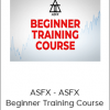 ASFX - ASFX Beginner Training Course