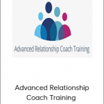Advanced Relationship Coach Training - Strategic Intervention