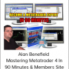 Alan Benefield - Mastering Metatrader 4 In 90 Minutes & Members Site