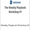 Amy Meissner - Weekly Playbook Workshop #1