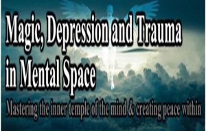 Andrew Austin And Lucas Derks - Magick, Depression And Trauma In Mental Space