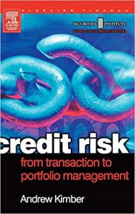 Andrew Kimber - Credit Risk From Transaction To Portfolio Management