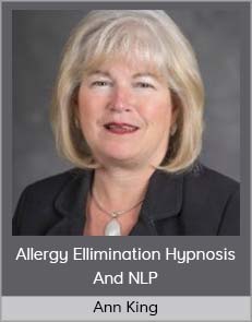Ann King - Allergy Ellimination Hypnosis And NLP