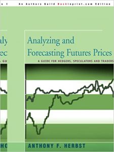 Anthony F.Herbst - Analyzing & Forecasting Futures Prices
