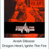 Arash Dibazar - Dragon Heart, Ignite The Fire