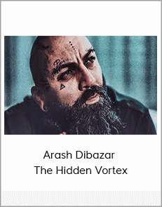 Arash Dibazar - The Hidden Vortex