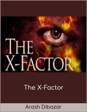 Arash Dibazar - The X-Factor