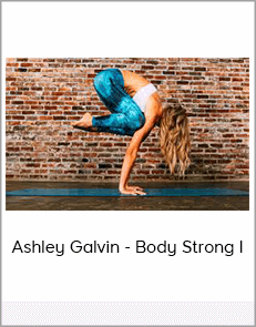 Ashley Galvin - Body Strong I