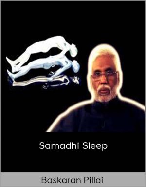 Baskaran Pillai - Samadhi Sleep