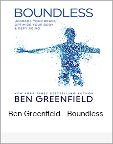 Ben Greenfield - Boundless