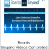 Boards - Beyond Videos Completed