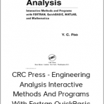 CRC Press - Engineering Analysis Interactive Methods And Programs With Fortran QuickBasic Matlab And Mathematica