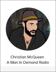 Christian McQueen - A Man In Demand Radio