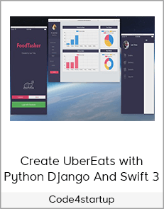 Code4startup - Create UberEats with Python/Django And Swift 3