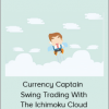 Currency Captain - Swing Trading With The Ichimoku Cloud