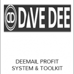 DAVE DEE - DEEMAIL PROFIT SYSTEM & TOOLKIT
