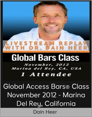 Dain Heer - Global Access Bar Class - November 2012 - Marina Del Rey, California