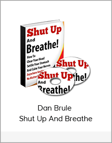 Dan Brule - Shut Up And Breathe