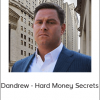 Dandrew - Hard Money Secrets