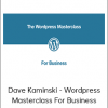 Dave Kaminski - Wordpress Masterclass For Business