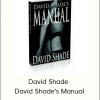 David Shade - David Shade's Manual