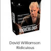 David Williamson - Ridiculous