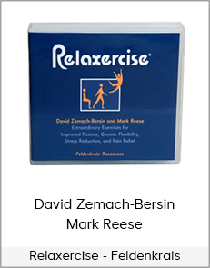 David Zemach-Bersin & Mark Reese - Relaxercise - Feldenkrais
