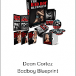 Dean Cortez - Badboy Blueprint