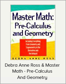 Debra Anne Ross & Master Math - Pre-Calculus And Geometry