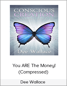 Dee Wallace - You ARE The Money! (Compressed)
