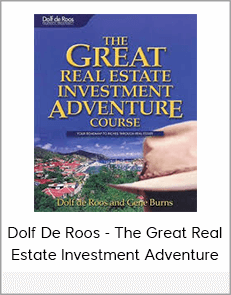 Dolf De Roos - The Great Real Estate Investment Adventure